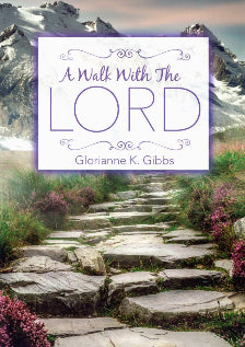 A Walk with the Lord