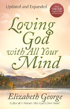 Loving God With All Your Mind