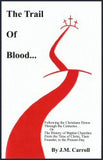 The Trail of Blood - Book Heaven - Challenge Press from CHALLENGE PRESS - 2